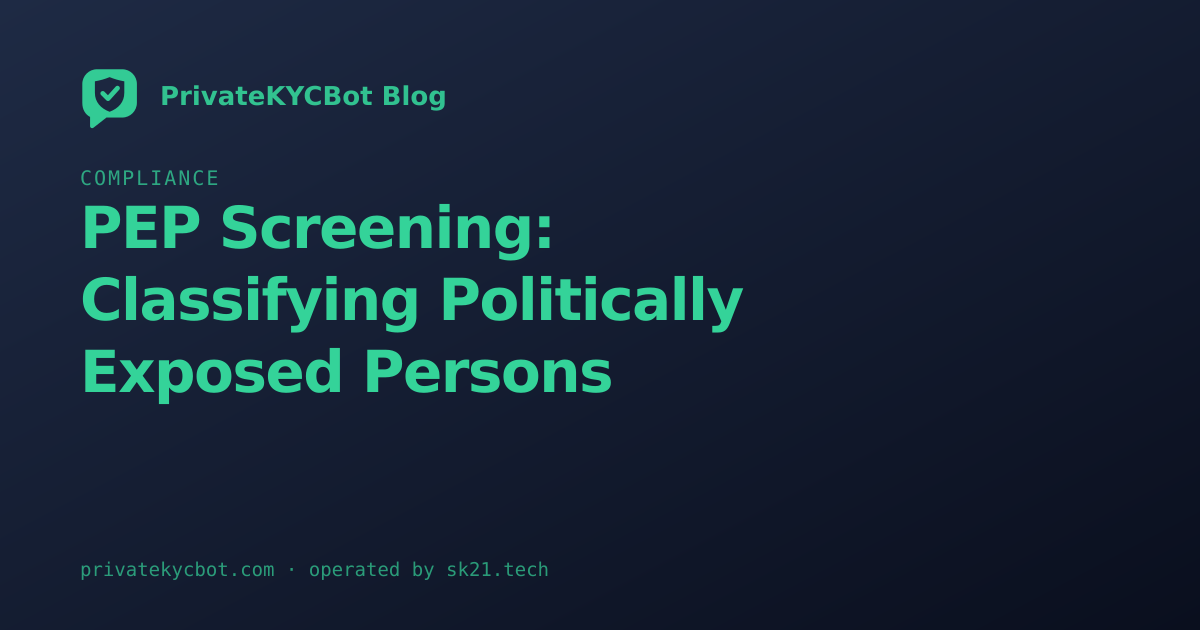 PEP Screening: Classifying Politically Exposed Persons