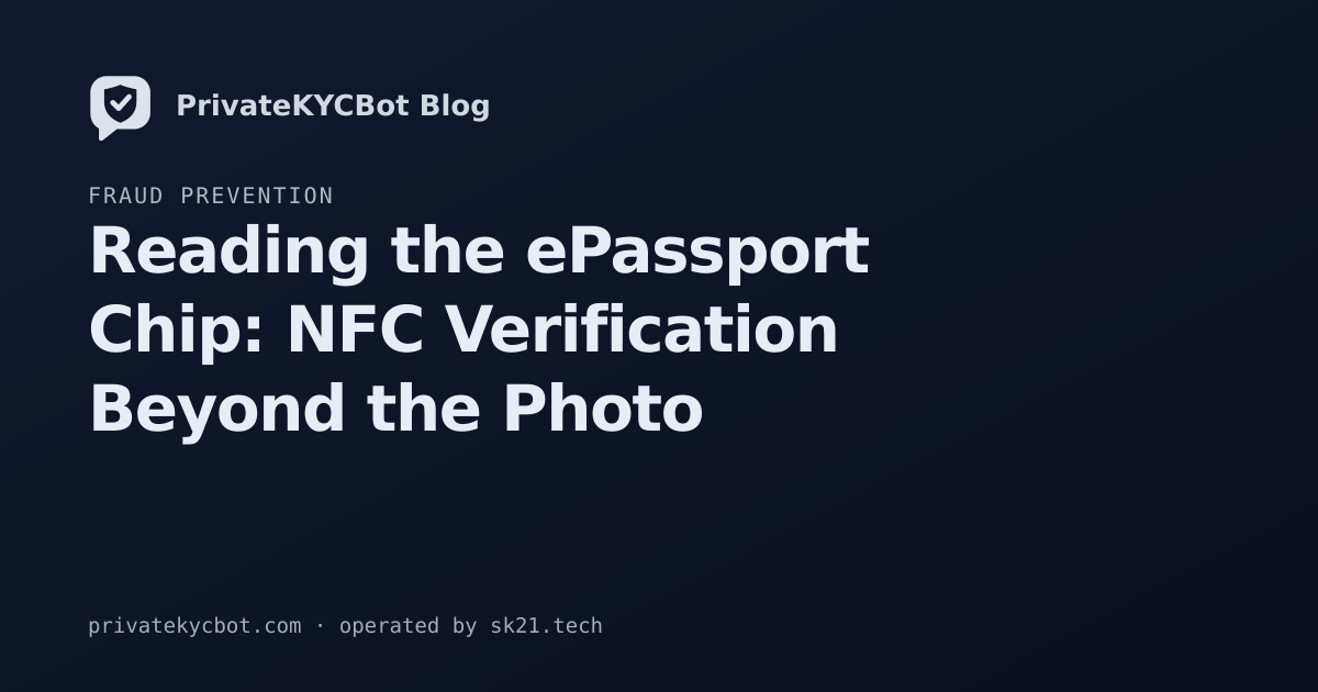 Reading the ePassport Chip: NFC Verification Beyond the Photo