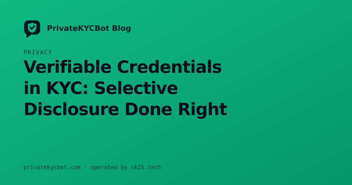 Verifiable Credentials in KYC: Selective Disclosure Done Right
